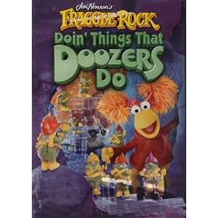 Fraggle Rock - Doin' Things That Doozers Do