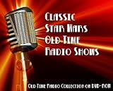 29 Classic Star Wars Old Time Radio Broadcasts on DVD (over 9 hours running time)