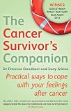 The cancer survivor's companion : practical ways to cope with your feelings after cancer