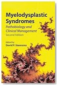 Myelodysplastic Syndromes: Pathobiology and Clinical Management, Second Edition (Basic and Clinical Oncology)