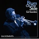 Blues on the Side by  Carl Saunders 