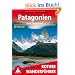 Patagonien und Feuerland. 50 Touren