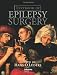 Textbook of Epilepsy Surgery