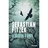 Le briseur d'�mespar Sebastian Fitzek
