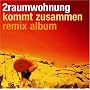 Kommt Zusammen-Remix Album