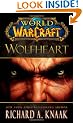 Wolfheart (World of Warcraft (Gallery Books))