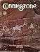 Our Own Spanish Conquest 1528-1605 (Cobblestone: The History Magazine for Young People, Volume 2, Number 3, March 1981)