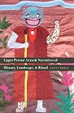 Upper Perené Arawak narratives of history, landscape, and ritual