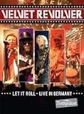Velvet Revolver - Let It Roll - Live In Germany - IMPORT