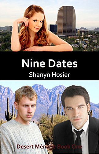 Nine Dates (Desert Ménage Book 1)