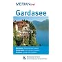 Gardasee: Mit Kartenatlas im Buch und Extra-Karte zum Herausnehmen (MERIAN live)