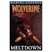 Wolverine Legends: Meltdown v. 2