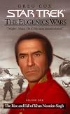 The Eugenics Wars Vol I:  The Rise and Fall of Khan Noonien Singh (Star Trek)