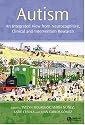 Autism: An Integrated View from Neurocognitive, Clinical, and Intervention Research