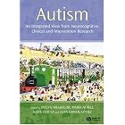 Autism: An Integrated View from Neurocognitive, Clinical, and Intervention Research by Evelyn McGregor, Maria Núñez, Katie Cebula, and Juan Carlos Gómez