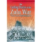CURLING DIARIES OF THE ZULU WAR: There was Awful Slaughter by  Adrian Greaves
