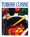 Turkish Cuisine: With Calorie Values