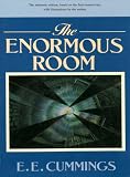 The Enormous Room (The Cummings Typescript Editions)