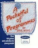 A pocketful of programmes : over 100 games and activities for young people