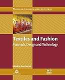 Textiles and fashion : materials, design and technology