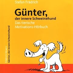 G�nter, der innere Schweinehund