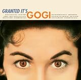 GRANTED IT`S GOGI