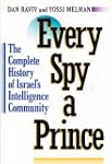 Every Spy a Prince: The Complete Hist...
