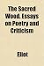 The Sacred Wood. Essays on Poetry and Criticism