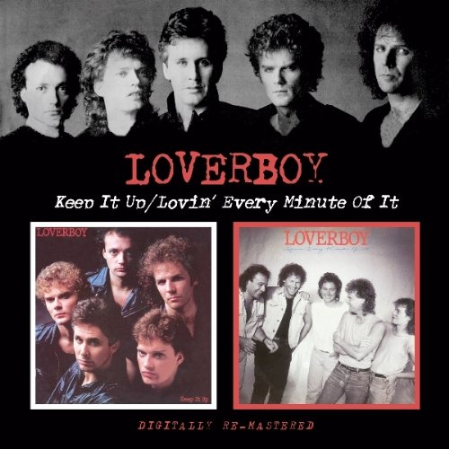 LOVERBOY - Keep It Up/Lovin Every Minute of It - Zortam Music