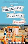 The English: A Field Guide
