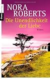 Die Unendlichkeit der Liebe: Drei Romane in einem Band - Nora Roberts