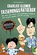 Charlies kleiner Erziehungsratgeber