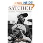Satchel: The Life and Times of an American Legend