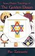 Inner Order Teachings of the Golden Dawn