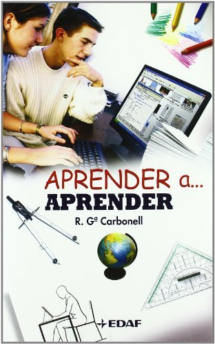 Aprender a aprender (Psicología y Autoayuda) (Spanish Edition)