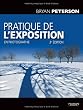 Pratique de l'exposition en photographie 3e �d.