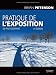 Pratique de l'exposition en photographie 3e éd.