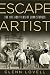 Escape Artist: The Life and Films of John Sturges (Wisconsin Film Studies)