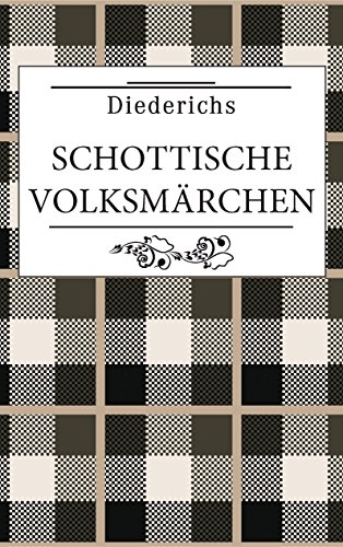 Schottische Volksmärchen (German Edition)