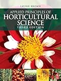 Applied principles of horticultural science