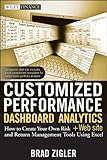 Customized Performance Dashboard Analytics: How to Create Your Own Risk and Return Management Tools Using Excel (Wiley Finance)-