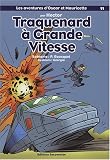 Les aventures dOscar et Mauricette, Tome 11 : Traquenard à grande vitesse