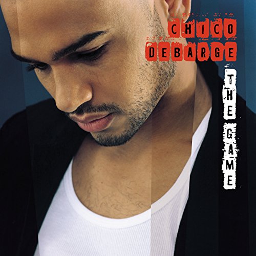 Chico DeBarge - GAME - Zortam Music