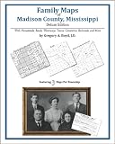 Family Maps of Madison County, Mississippi, Deluxe Edition