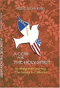 A Cow for the Holy Spirit, An Immigrant's Journey: The Azores to California
