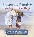 Prayers and Promises for My Little Boy by Stormie Omartian; Tom Browning