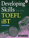  : Developing Skills for the TOEFL iBT, Intermediate Speaking w/2 Audio CDs
