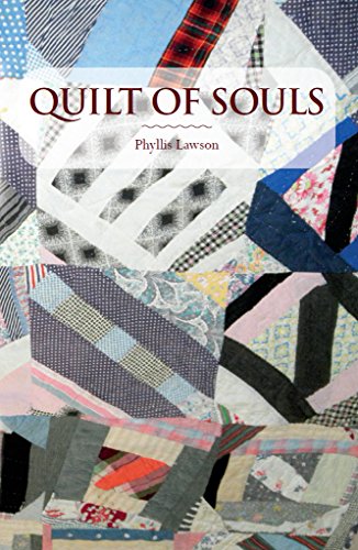 Quilt of Souls, by Phyllis Lawson
