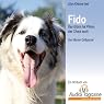 H&ouml;rbuch Fido: Das Glück hat Pfoten, das Chaos auch
