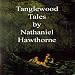 Tanglewood Tales (Unabridged)